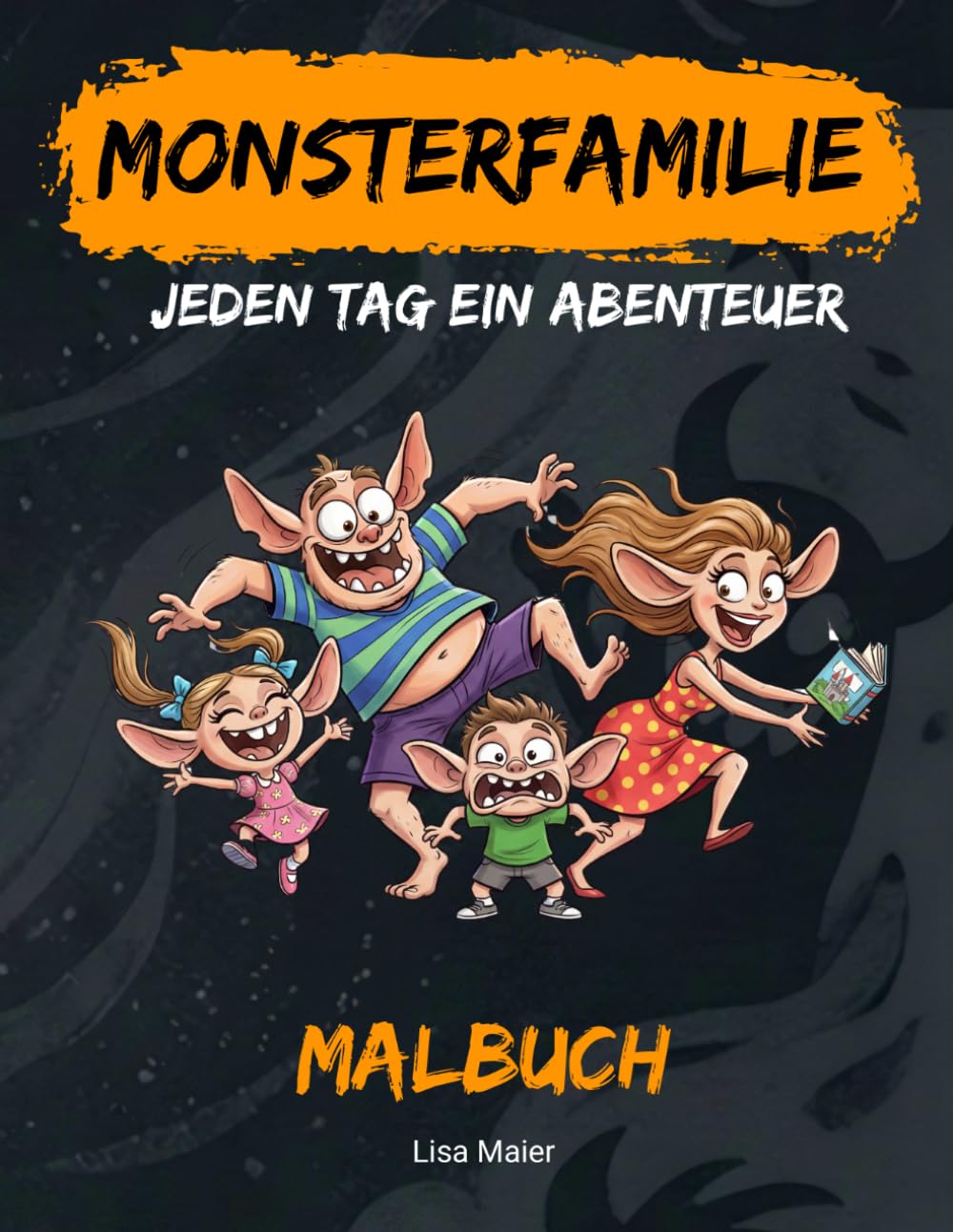 Monsterfamilie - Jeden Tag ein Abenteuer - deutsches Cover