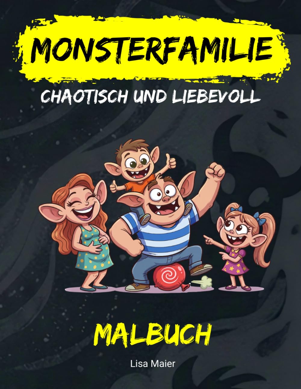 Monsterfamilie - Chaotisch und liebevoll - deutsches Cover